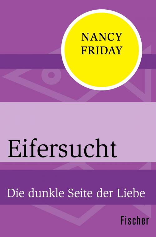 Cover of the book Eifersucht by Nancy Friday, FISCHER Digital