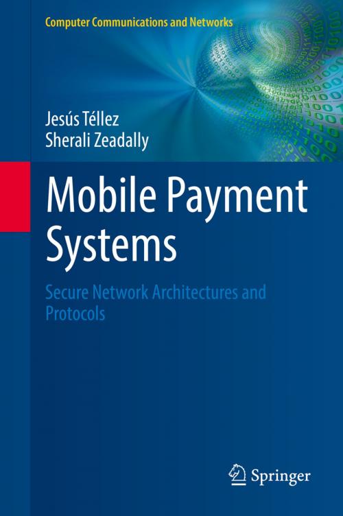 Cover of the book Mobile Payment Systems by Sherali Zeadally, Jesús Téllez, Springer International Publishing