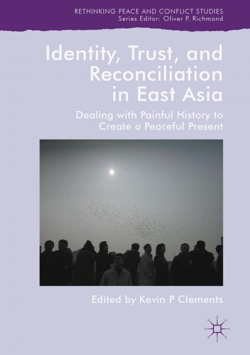 Cover of the book Identity, Trust, and Reconciliation in East Asia by , Springer International Publishing