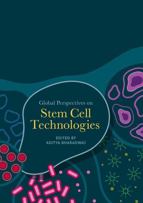 Cover of the book Global Perspectives on Stem Cell Technologies by , Springer International Publishing