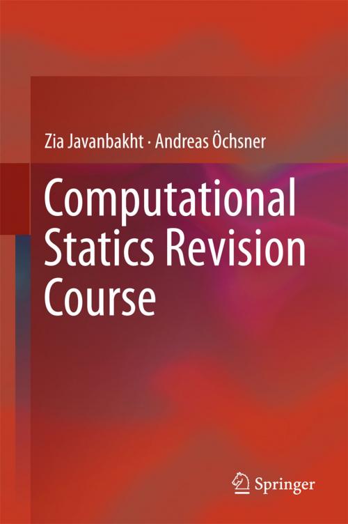 Cover of the book Computational Statics Revision Course by Andreas Öchsner, Zia Javanbakht, Springer International Publishing