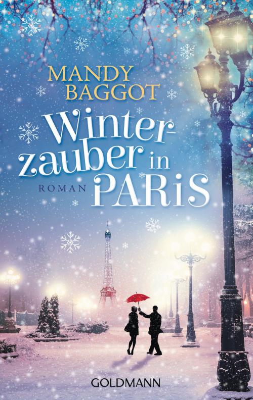 Cover of the book Winterzauber in Paris by Mandy Baggot, Goldmann Verlag