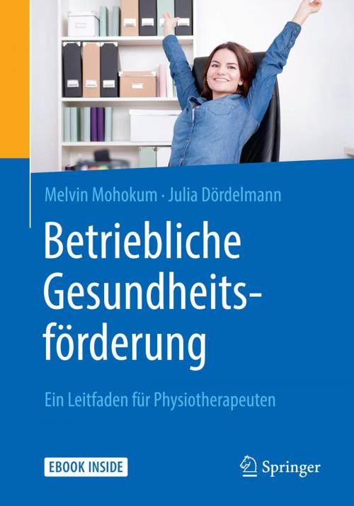 Cover of the book Betriebliche Gesundheitsförderung by Melvin Mohokum, Julia Dördelmann, Springer Berlin Heidelberg