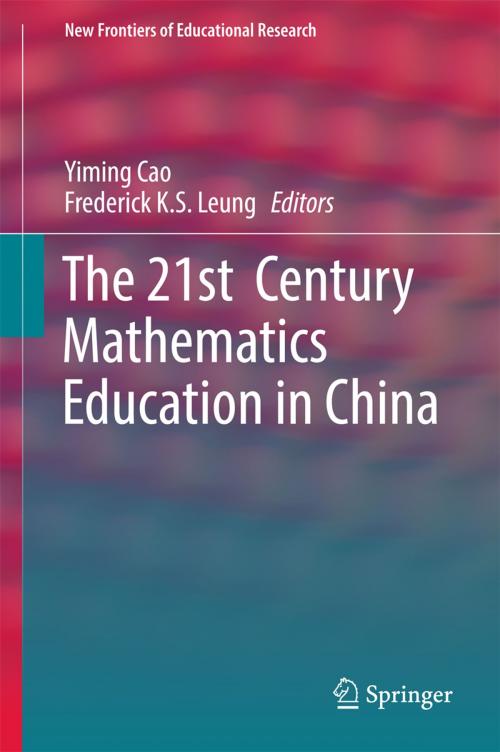 Cover of the book The 21st Century Mathematics Education in China by , Springer Berlin Heidelberg