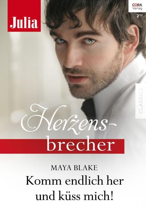 Cover of the book Komm endlich her und küss mich! by Maya Blake, CORA Verlag