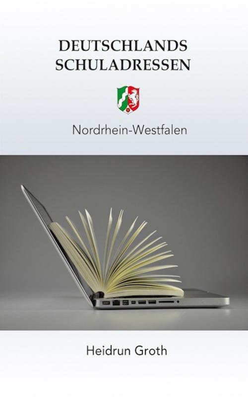 Cover of the book Deutschlands Schuladressen by Heidrun Groth, neobooks