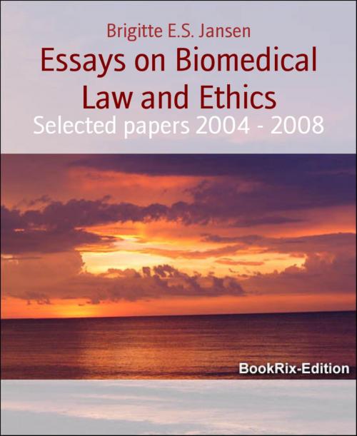 Cover of the book Essays on Biomedical Law and Ethics by Brigitte E.S. Jansen, BookRix