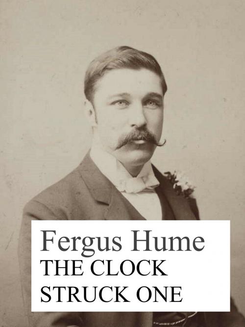 Cover of the book The Clock Struck one by Fergus Hume, Books on Demand