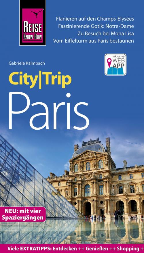 Cover of the book Reise Know-How CityTrip Paris by Gabriele Kalmbach, Reise Know-How Verlag Peter Rump