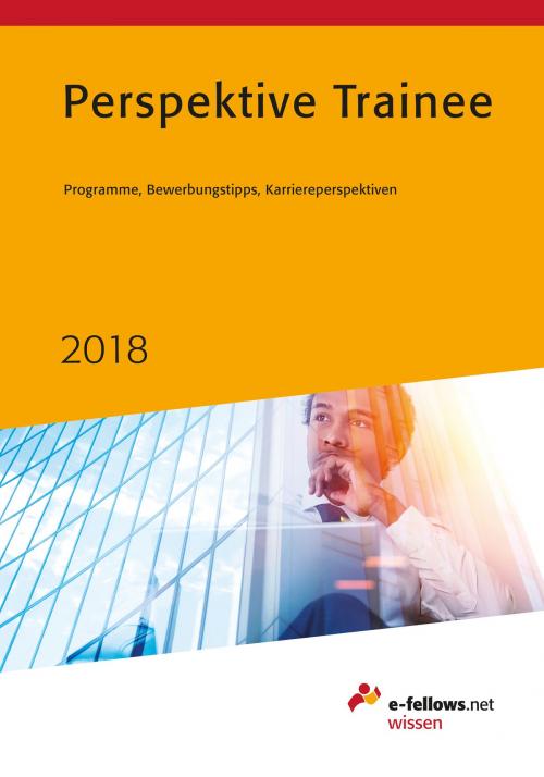 Cover of the book Perspektive Trainee 2018 by , e-fellows.net