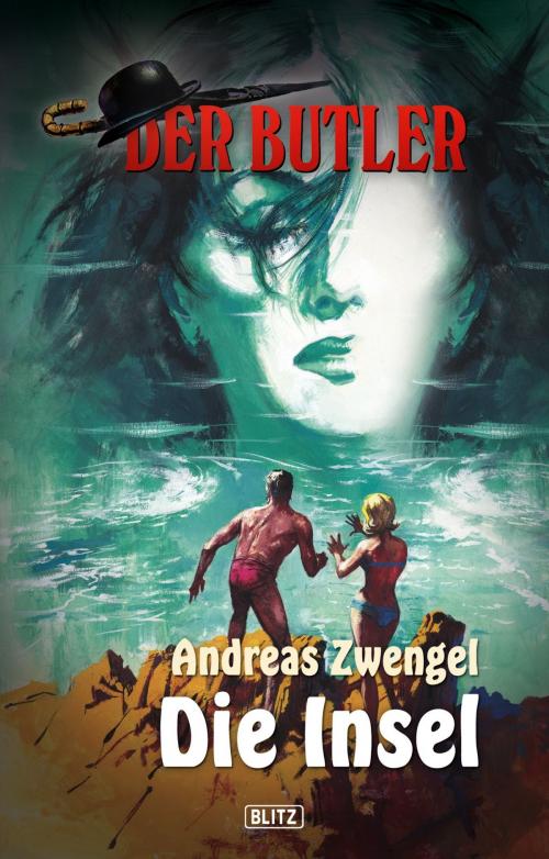 Cover of the book Der Butler, Band 05 - Die Insel by Andreas Zwengel, BLITZ-Verlag