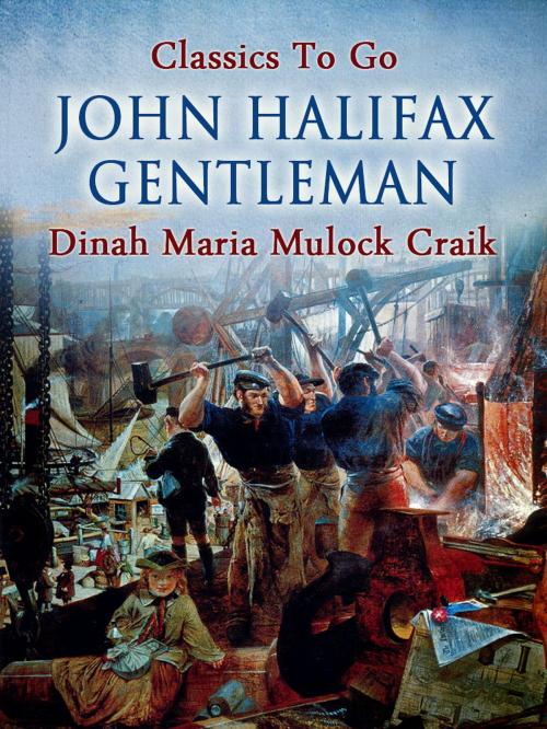 Cover of the book John Halifax, Gentleman by Dinah Maria Mulock Craik, Otbebookpublishing
