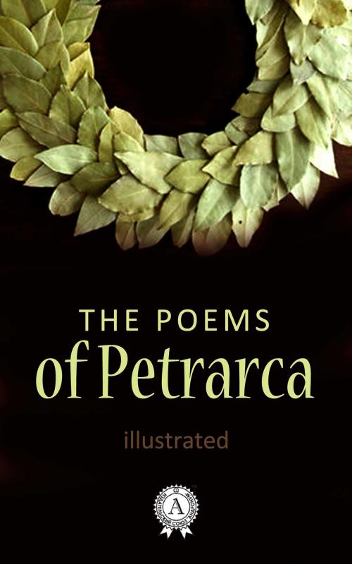 Cover of the book The Poems of Petrarca by Francesco Petrarca, Strelbytskyy Multimedia Publishing