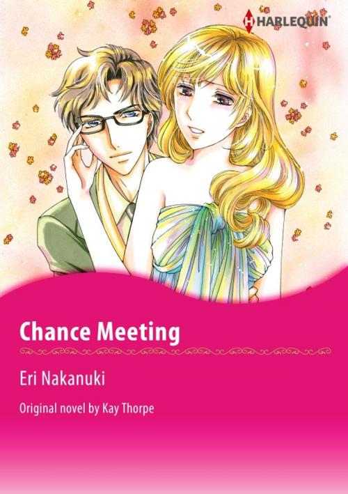 Cover of the book CHANCE MEETING by Kay Thorpe, Harlequin / SB Creative Corp.