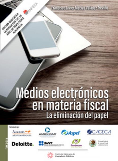 Cover of the book Medios Electrónicos by Francisco Javier Macías Valadez Treviño, IMCP