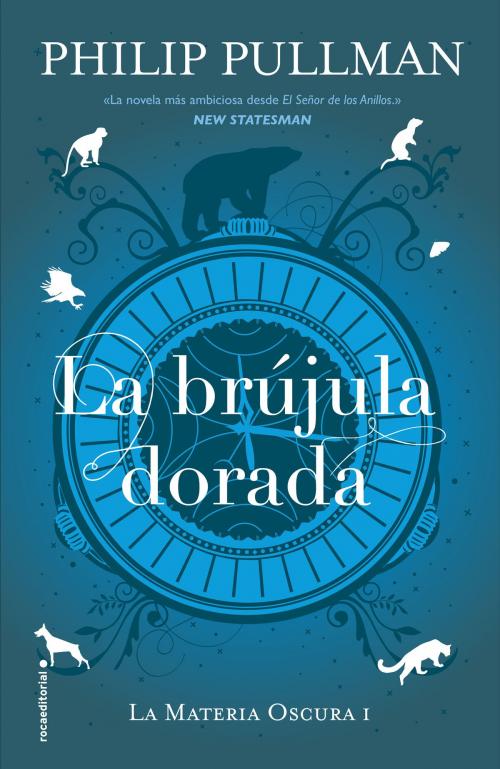 Cover of the book La brújula dorada by Philip Pullman, Roca Editorial de Libros