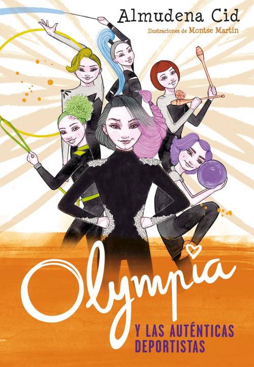 Cover of the book Olympia y las auténticas deportistas (Olympia y las Guardianas de la Rítmica 3) by Almudena Cid, Penguin Random House Grupo Editorial España