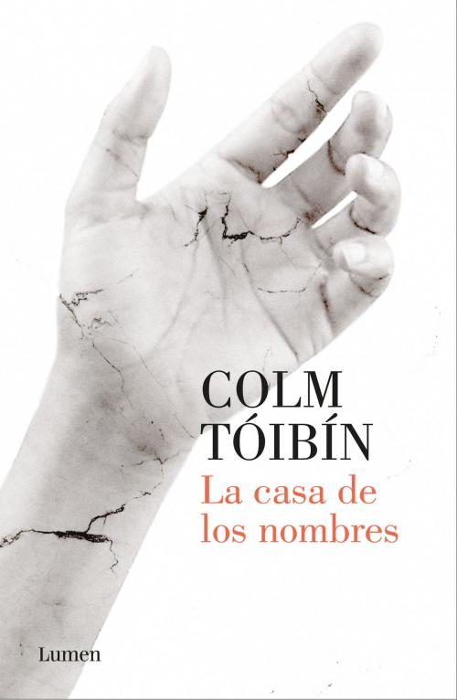 Cover of the book La casa de los nombres by Colm Tóibín, Penguin Random House Grupo Editorial España