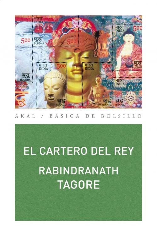 Cover of the book El cartero del Rey by Rabindranath Tagore, Ediciones Akal