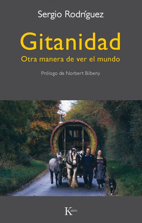 Cover of the book Gitanidad by Sergio Rodríguez, Norbert Bilbeny, Editorial Kairos