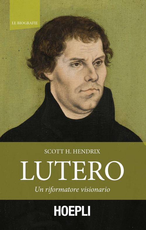 Cover of the book Lutero by Scott H. Hendrix, Hoepli