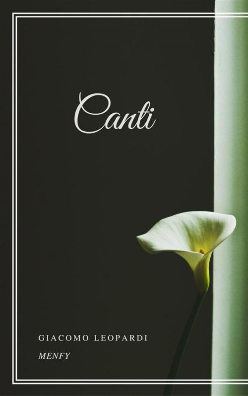 Cover of the book Canti by Giacomo Leopardi, Gérald Gallas