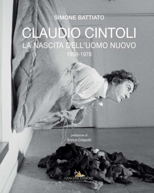Cover of the book Claudio Cintoli by Simone Battiato, Gangemi Editore
