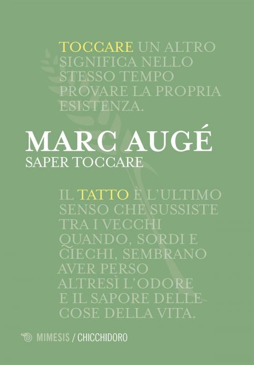 Cover of the book Saper toccare by Marc Augé, Mimesis Edizioni