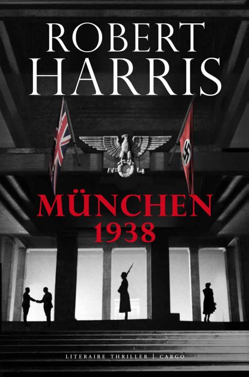 Cover of the book München 1938 by Robert Harris, Bezige Bij b.v., Uitgeverij De