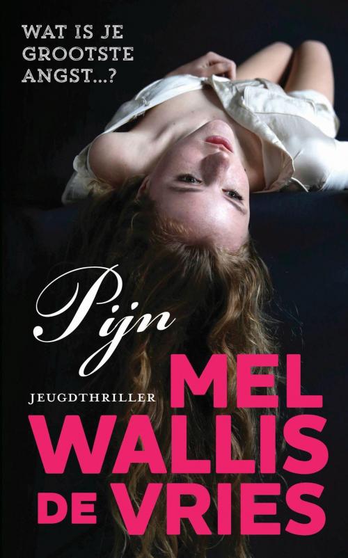 Cover of the book Pijn by Mel Wallis de Vries, VBK Media