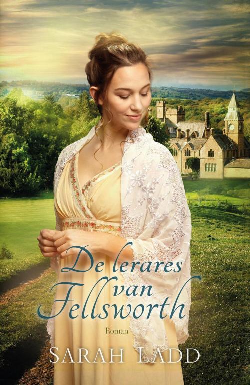 Cover of the book De lerares van Fellsworth by Sarah Ladd, VBK Media