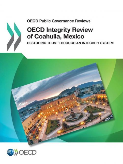 Cover of the book OECD Integrity Review of Coahuila, Mexico by Collectif, OECD
