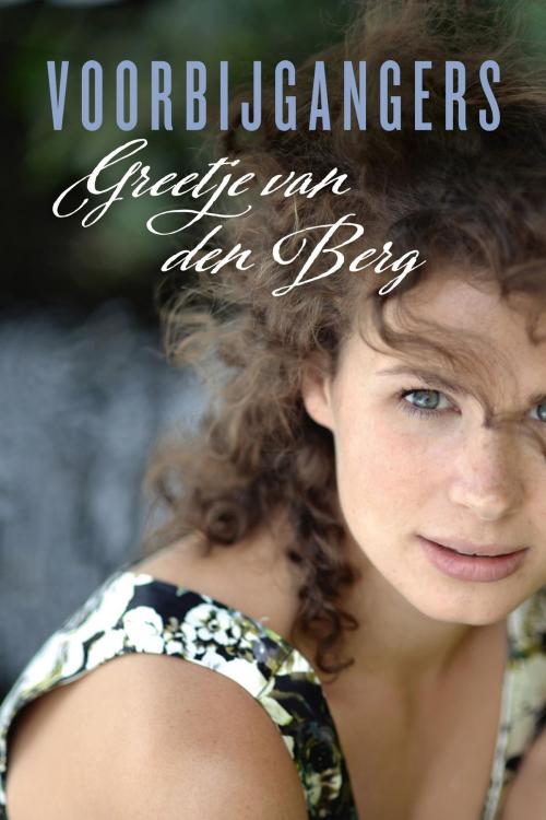 Cover of the book Voorbijgangers by Greetje van den Berg, VBK Media