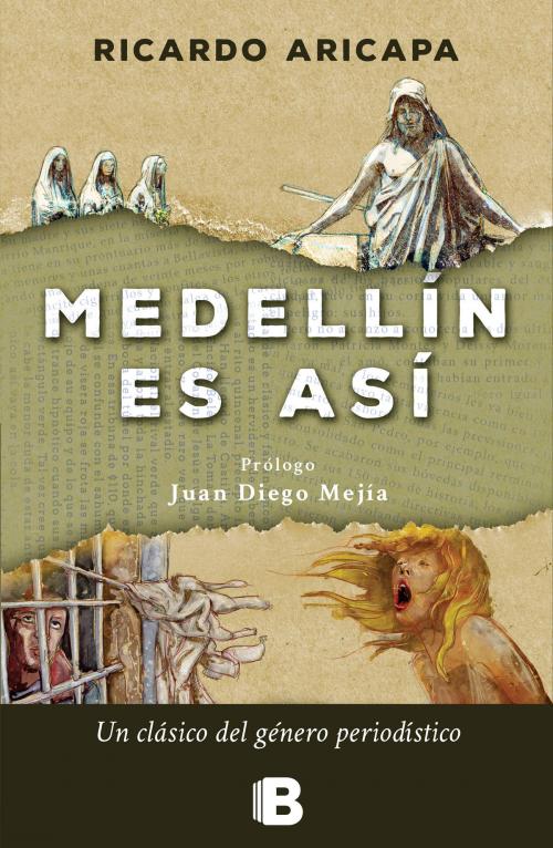 Cover of the book Medellín es así by Ricardo Aricapa Ardila, Penguin Random House Grupo Editorial Colombia