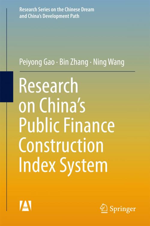 Cover of the book Research on China’s Public Finance Construction Index System by Ning Wang, Bin Zhang, Peiyong Gao, Springer Singapore