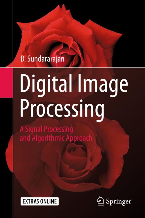 Cover of the book Digital Image Processing by D. Sundararajan, Springer Singapore