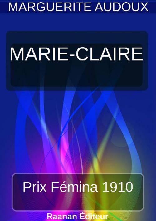 Cover of the book Marie-Claire by Marguerite Audoux, Bookelis