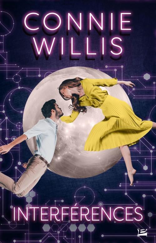 Cover of the book Interférences by Connie Willis, Bragelonne