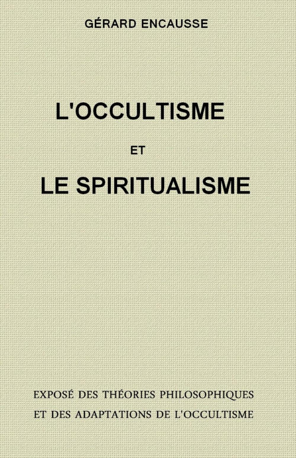 Big bigCover of L'OCCULTISME ET LE SPIRITUALISME