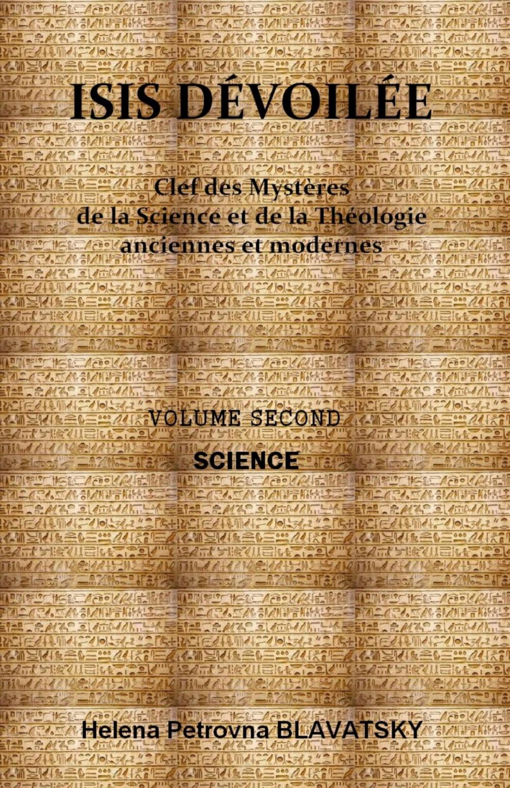 Big bigCover of ISIS DÉVOILÉE : VOLUME SECOND - SCIENCE