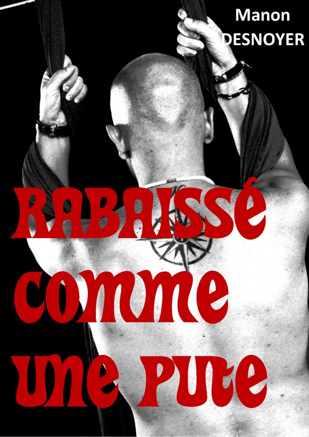 Big bigCover of Rabaissé comme une pute