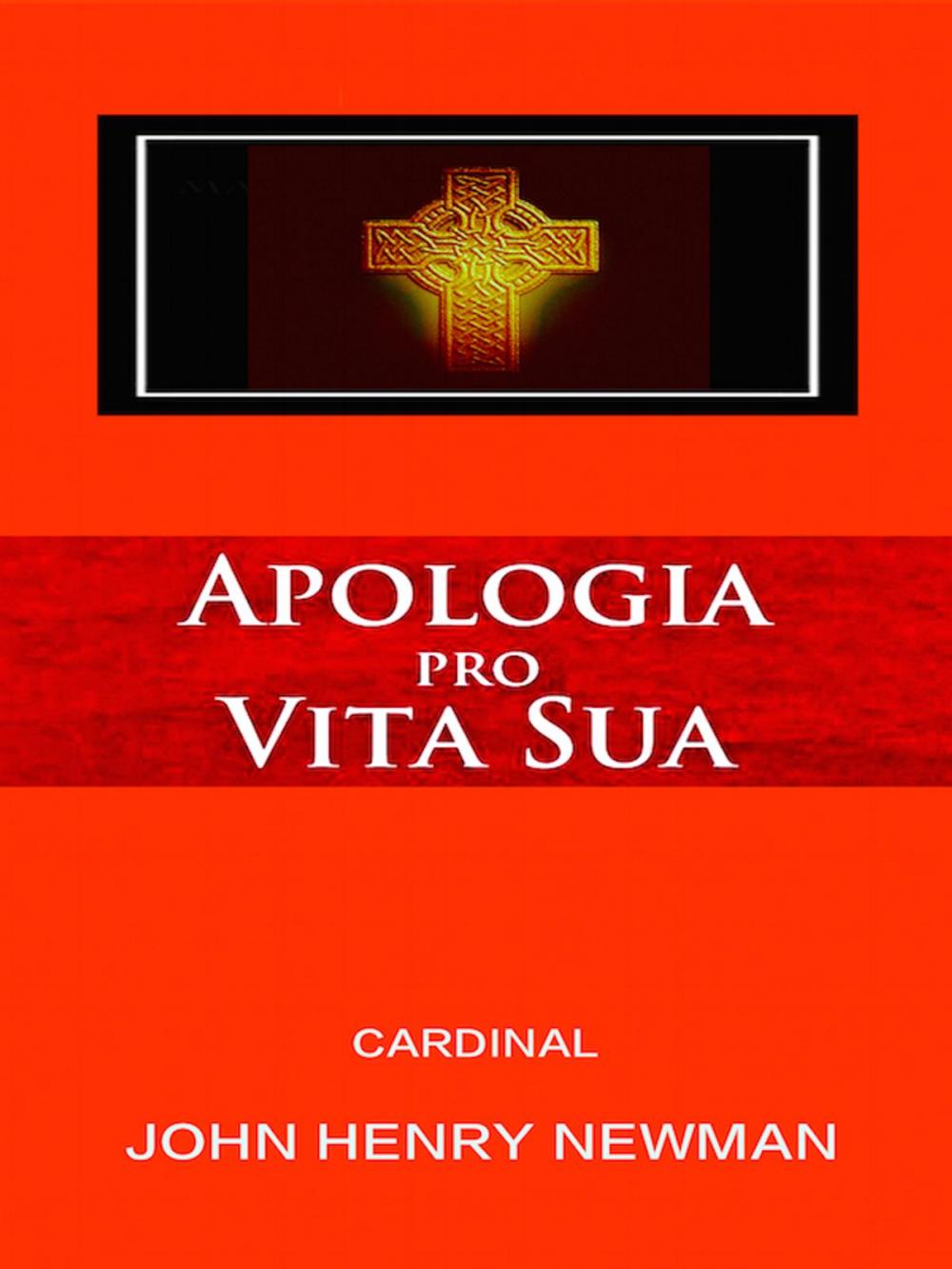 Big bigCover of Apologia Pro Vita Sua