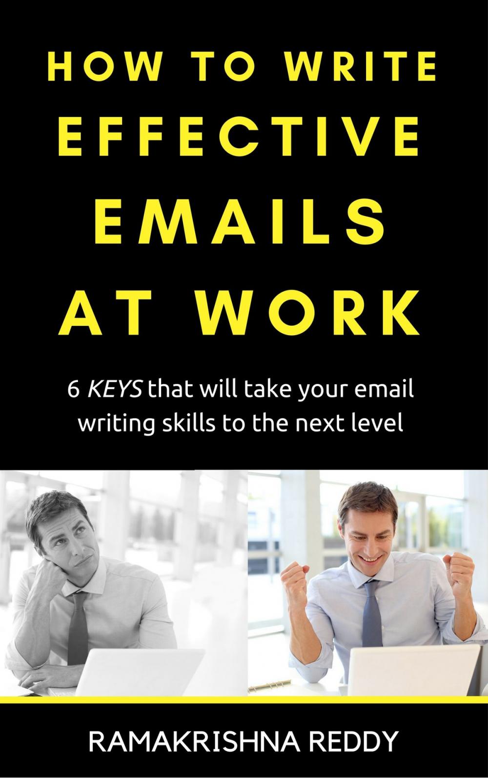 Big bigCover of HOW TO WRITE EFFECTIVE EMAILS AT WORK