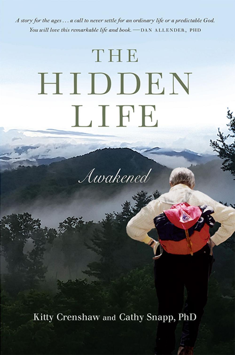 Big bigCover of The Hidden Life Awakened