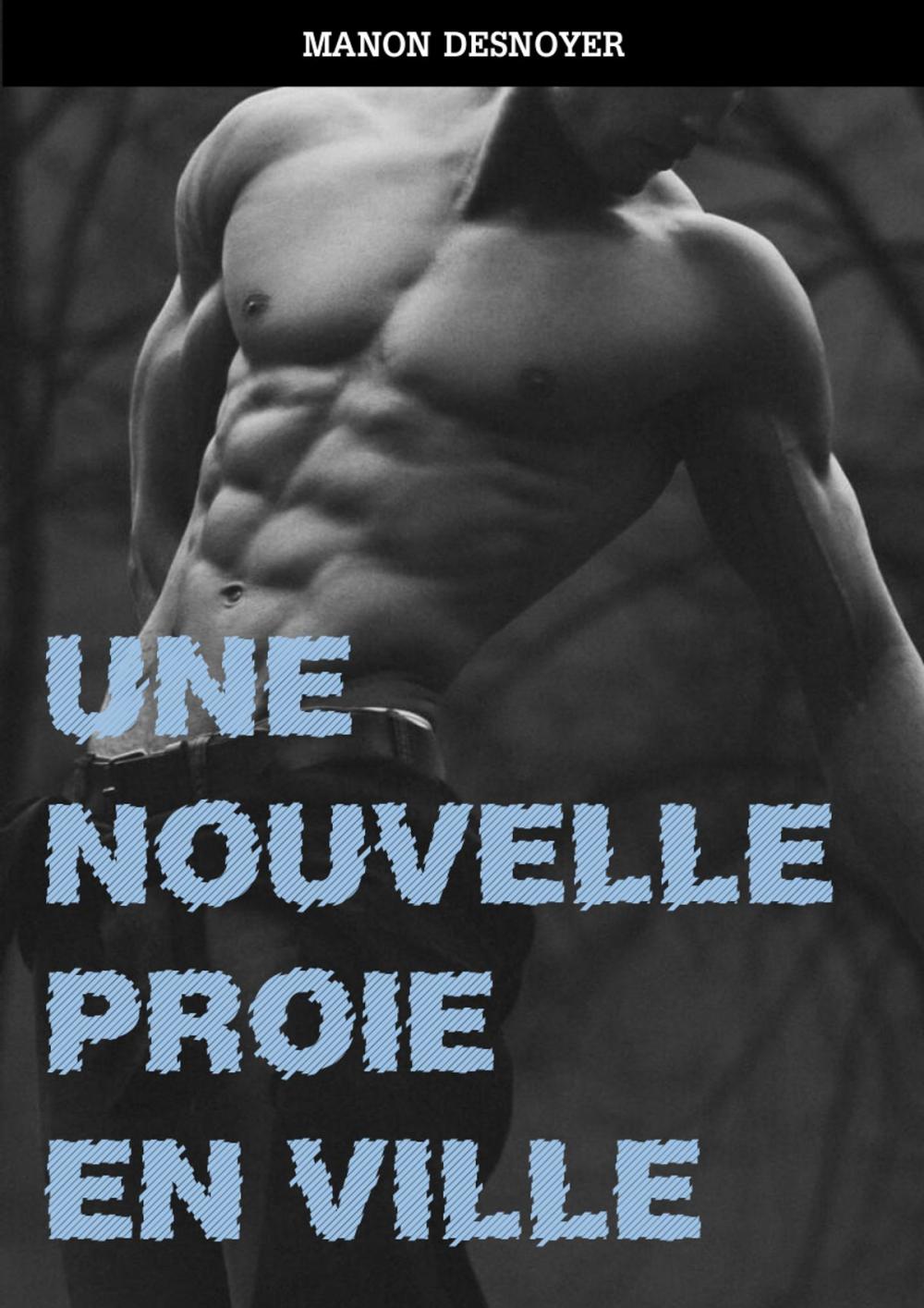 Big bigCover of Une nouvelle proie en ville