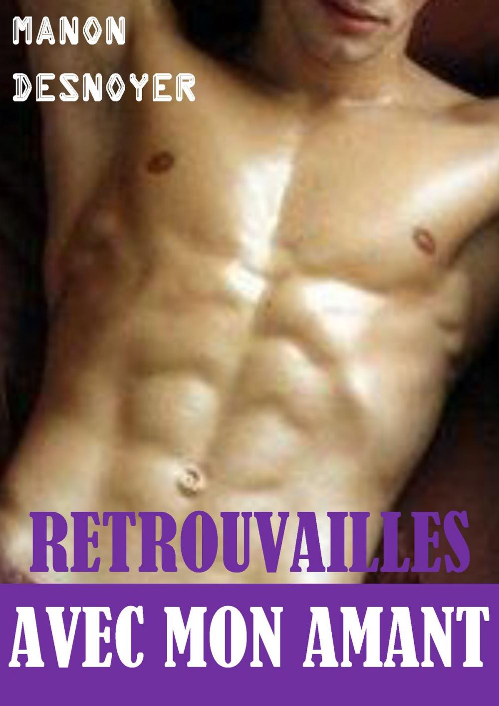 Big bigCover of Retrouvailles avec mon amant