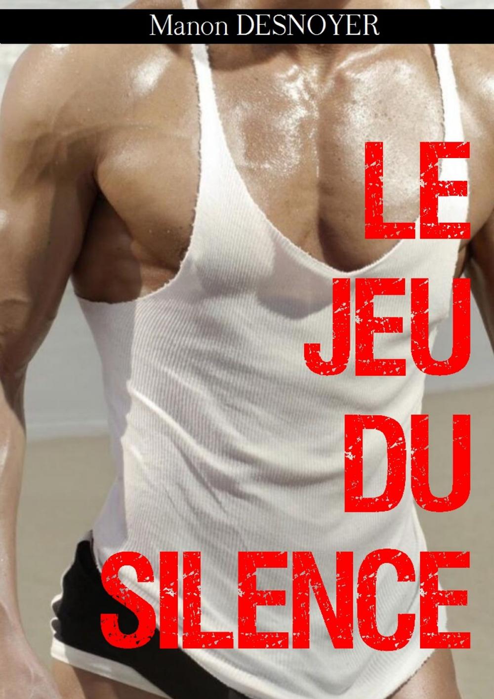 Big bigCover of Le jeu du silence