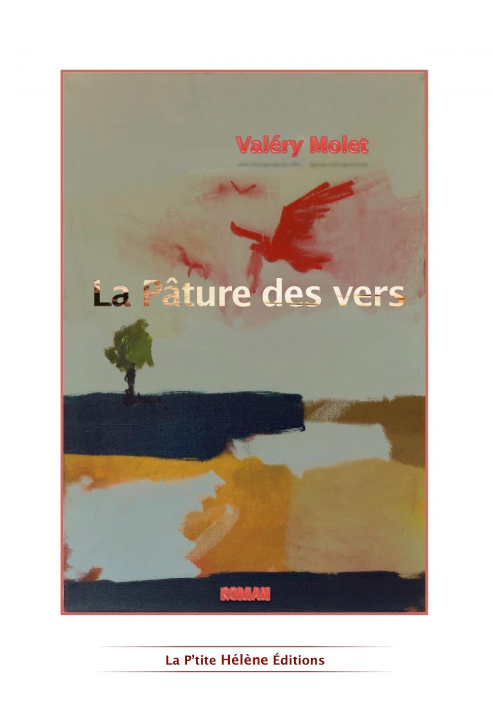 Big bigCover of La Pâture des Vers