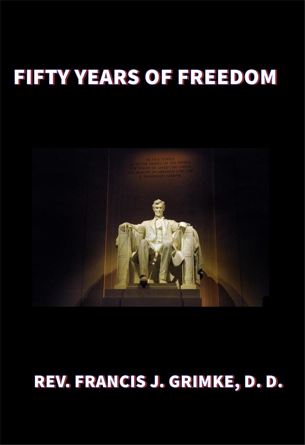 Big bigCover of Fifty years of Freedom