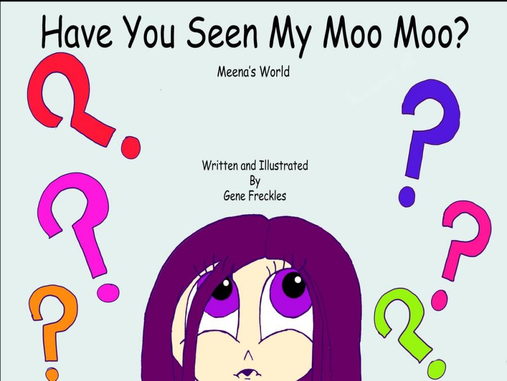 Big bigCover of Have You Seen My Moo Moo?